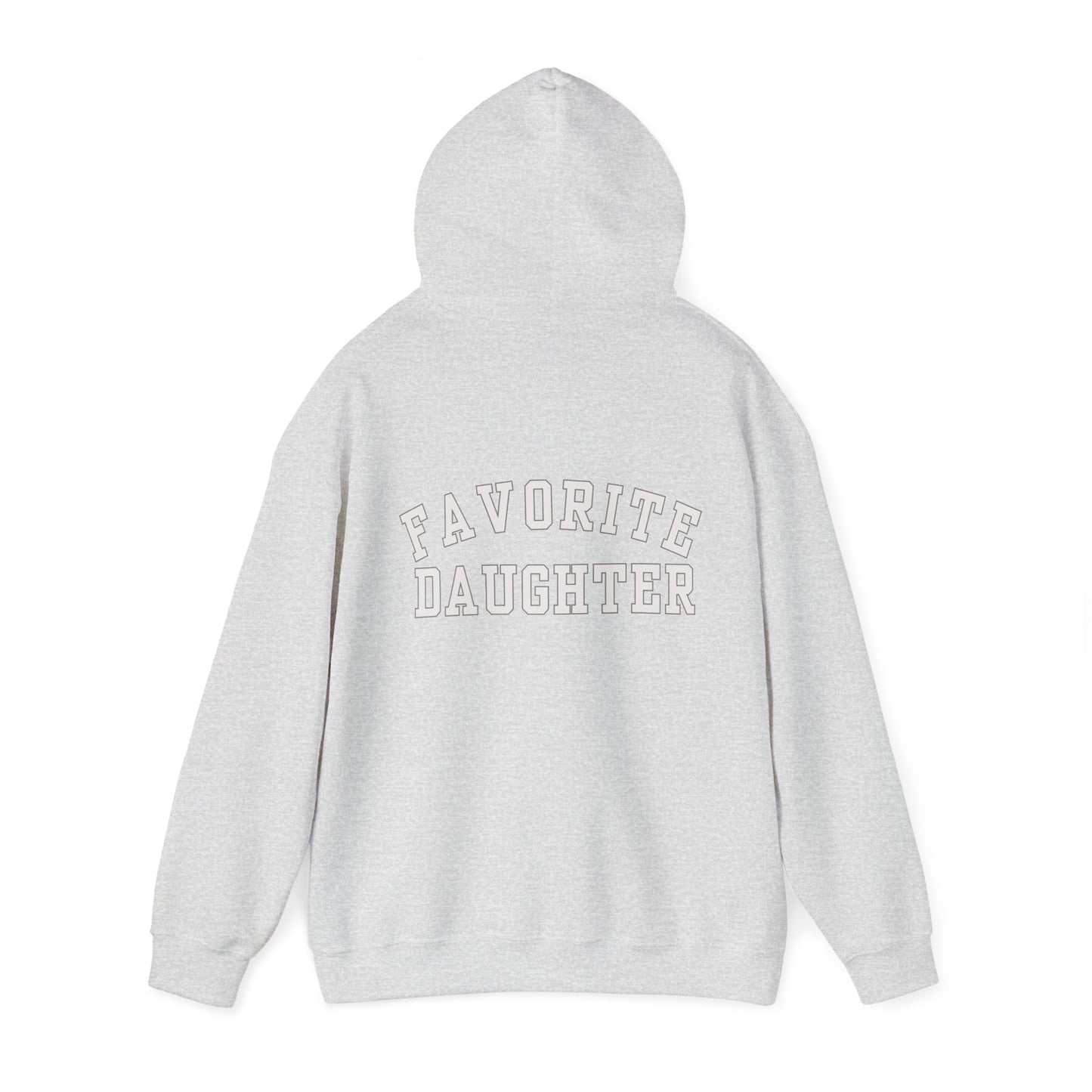 Favorite Daughter Gildan Hooded Sweatshirt Funny Gift Sweatshirt Adult Daughter Family Reunion Sweat Sister Sweat Favorite Daughter Sweat