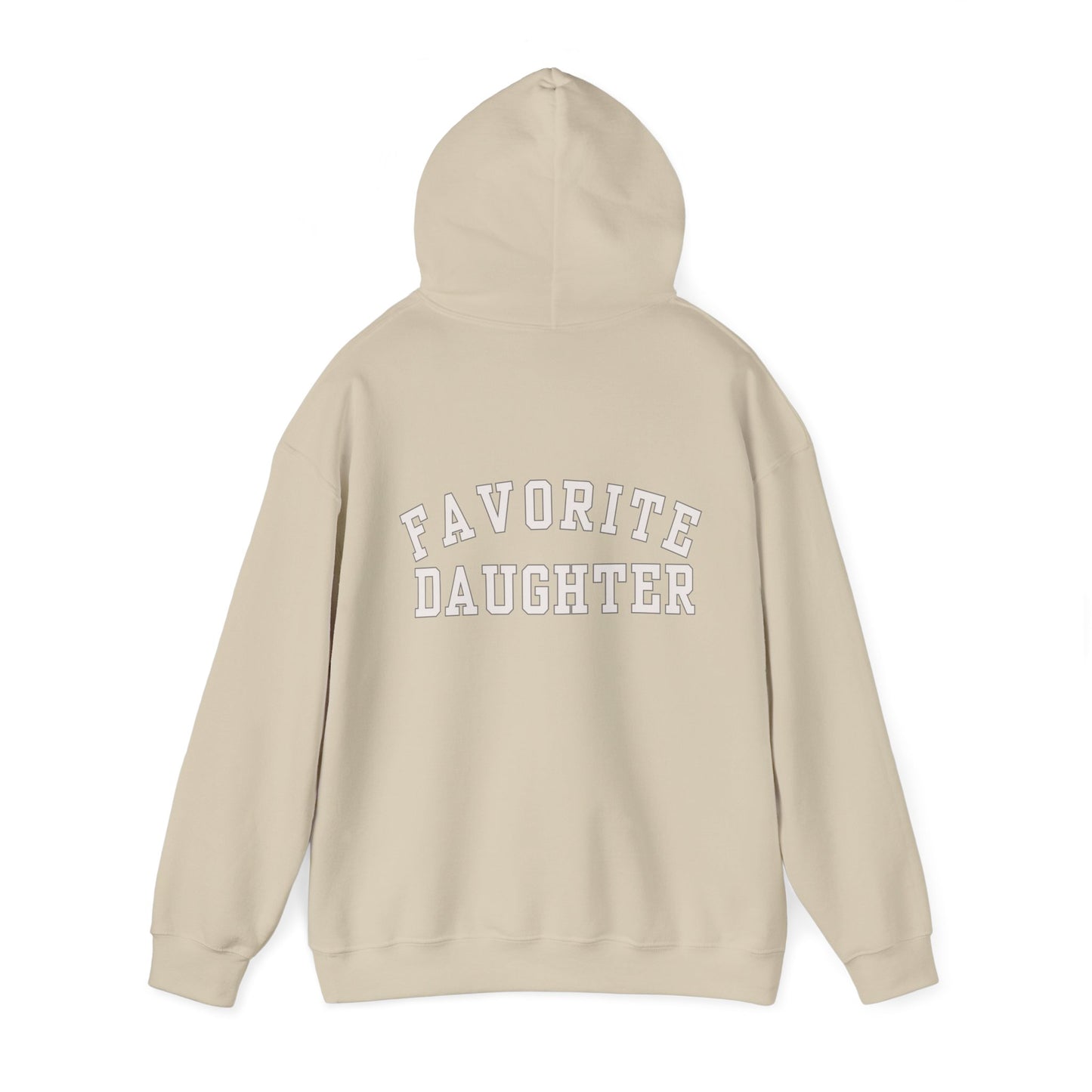 Favorite Daughter Gildan Hooded Sweatshirt Funny Gift Sweatshirt Adult Daughter Family Reunion Sweat Sister Sweat Favorite Daughter Sweat
