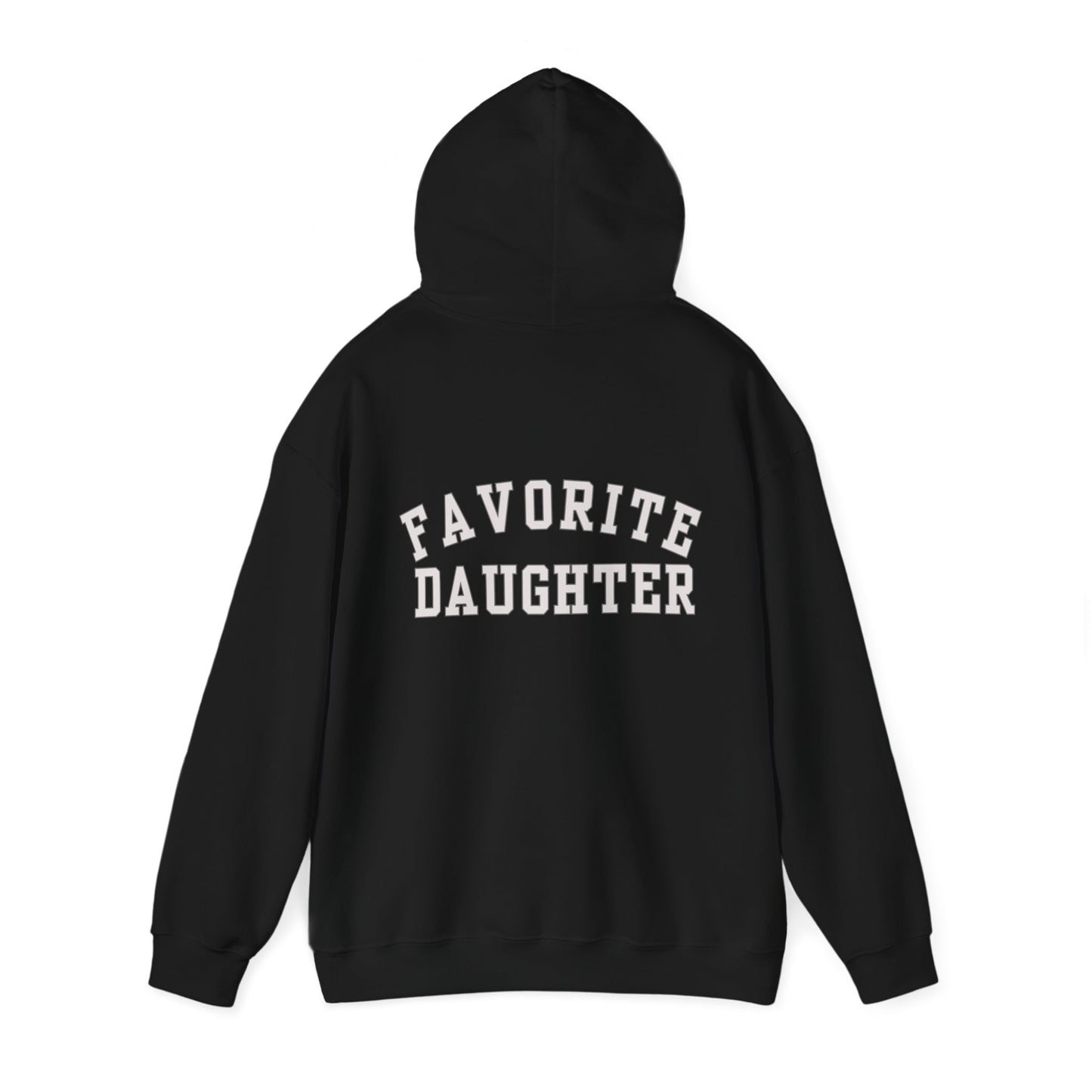Favorite Daughter Gildan Hooded Sweatshirt Funny Gift Sweatshirt Adult Daughter Family Reunion Sweat Sister Sweat Favorite Daughter Sweat