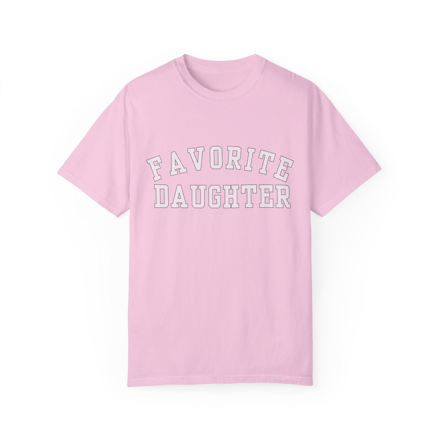 Favorite Daughter Comfort Colors Funny Gift Sweatshirt Adult Daughter Family Reunion Sister Sweat Favorite Daughter Sweater
