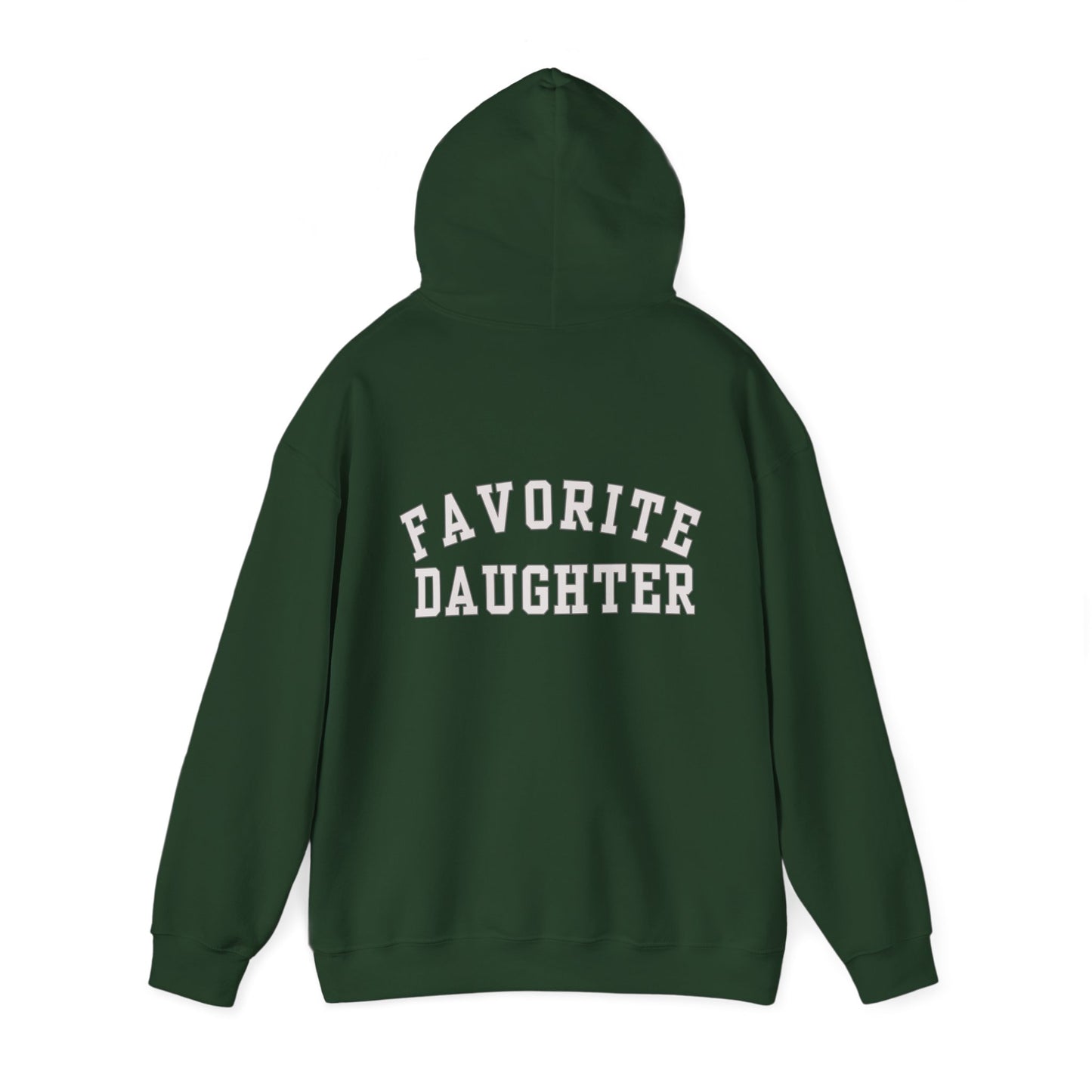 Favorite Daughter Gildan Hooded Sweatshirt Funny Gift Sweatshirt Adult Daughter Family Reunion Sweat Sister Sweat Favorite Daughter Sweat