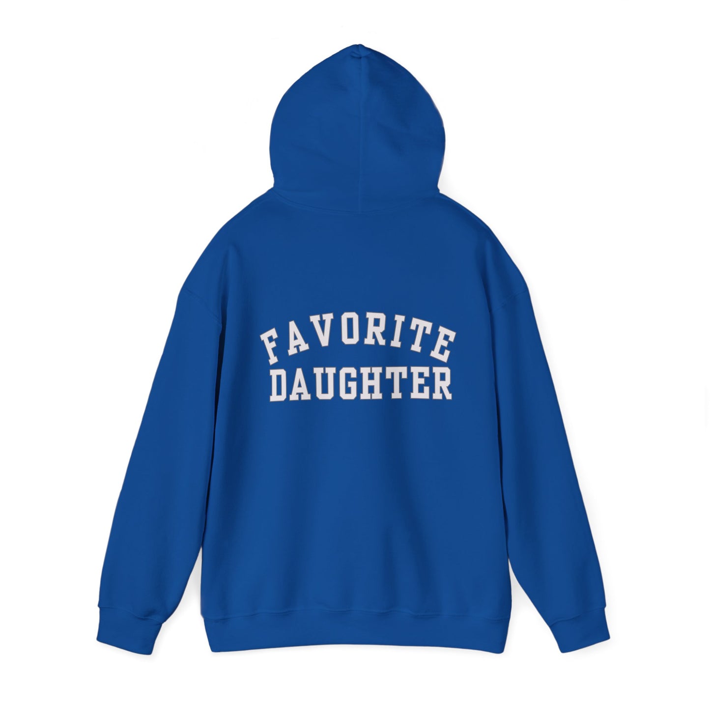 Favorite Daughter Gildan Hooded Sweatshirt Funny Gift Sweatshirt Adult Daughter Family Reunion Sweat Sister Sweat Favorite Daughter Sweat