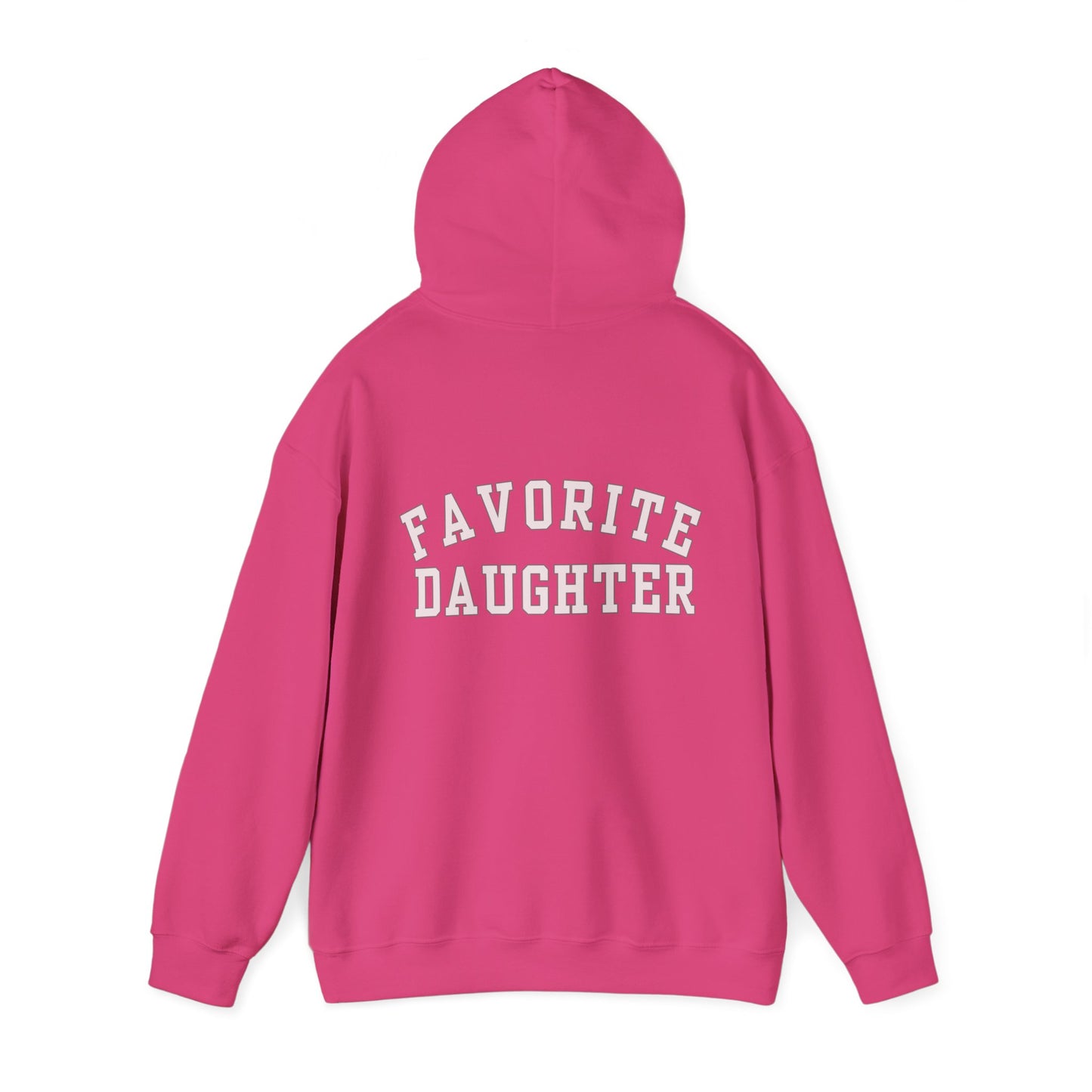 Favorite Daughter Gildan Hooded Sweatshirt Funny Gift Sweatshirt Adult Daughter Family Reunion Sweat Sister Sweat Favorite Daughter Sweat