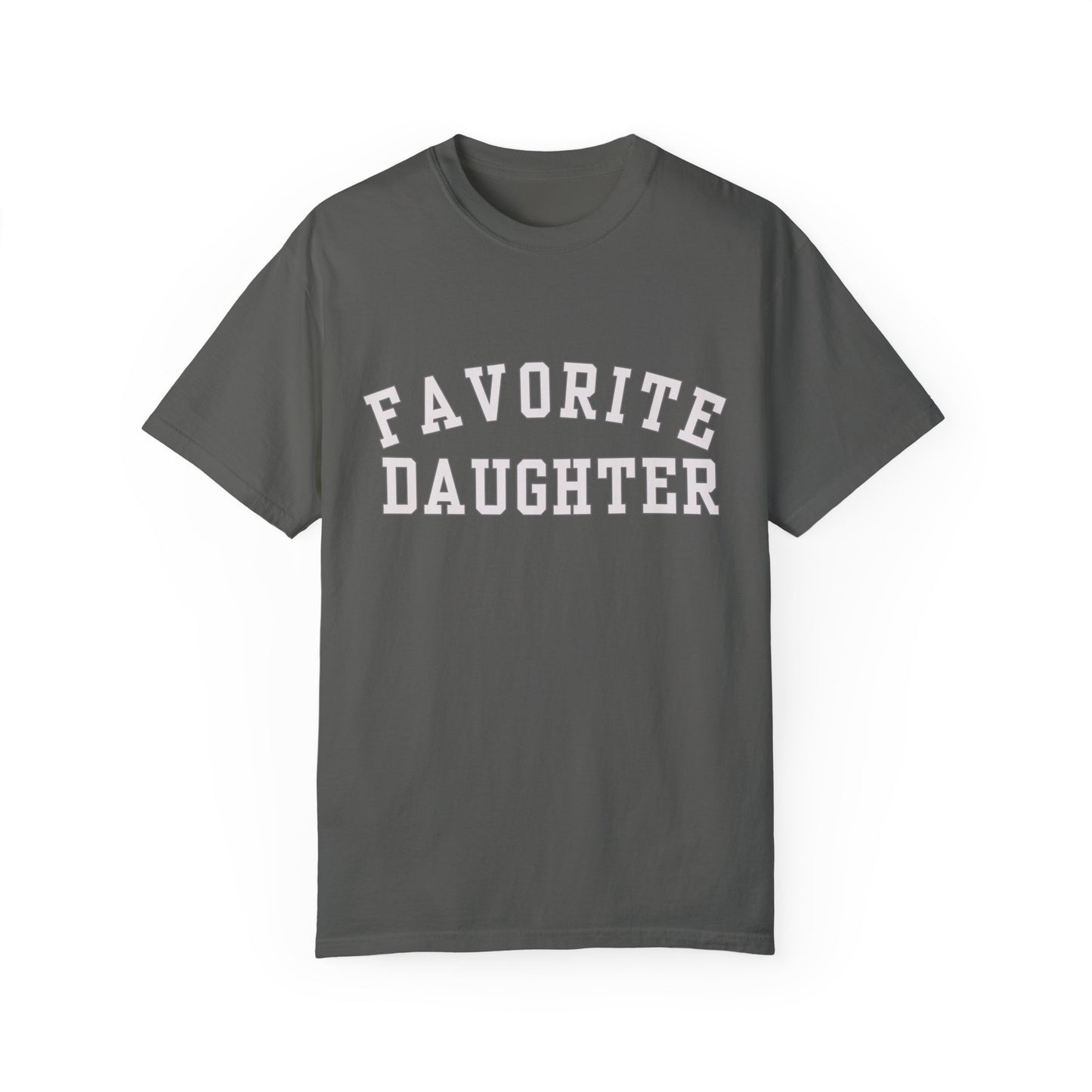 Favorite Daughter Comfort Colors Funny Gift Sweatshirt Adult Daughter Family Reunion Sister Sweat Favorite Daughter Sweater