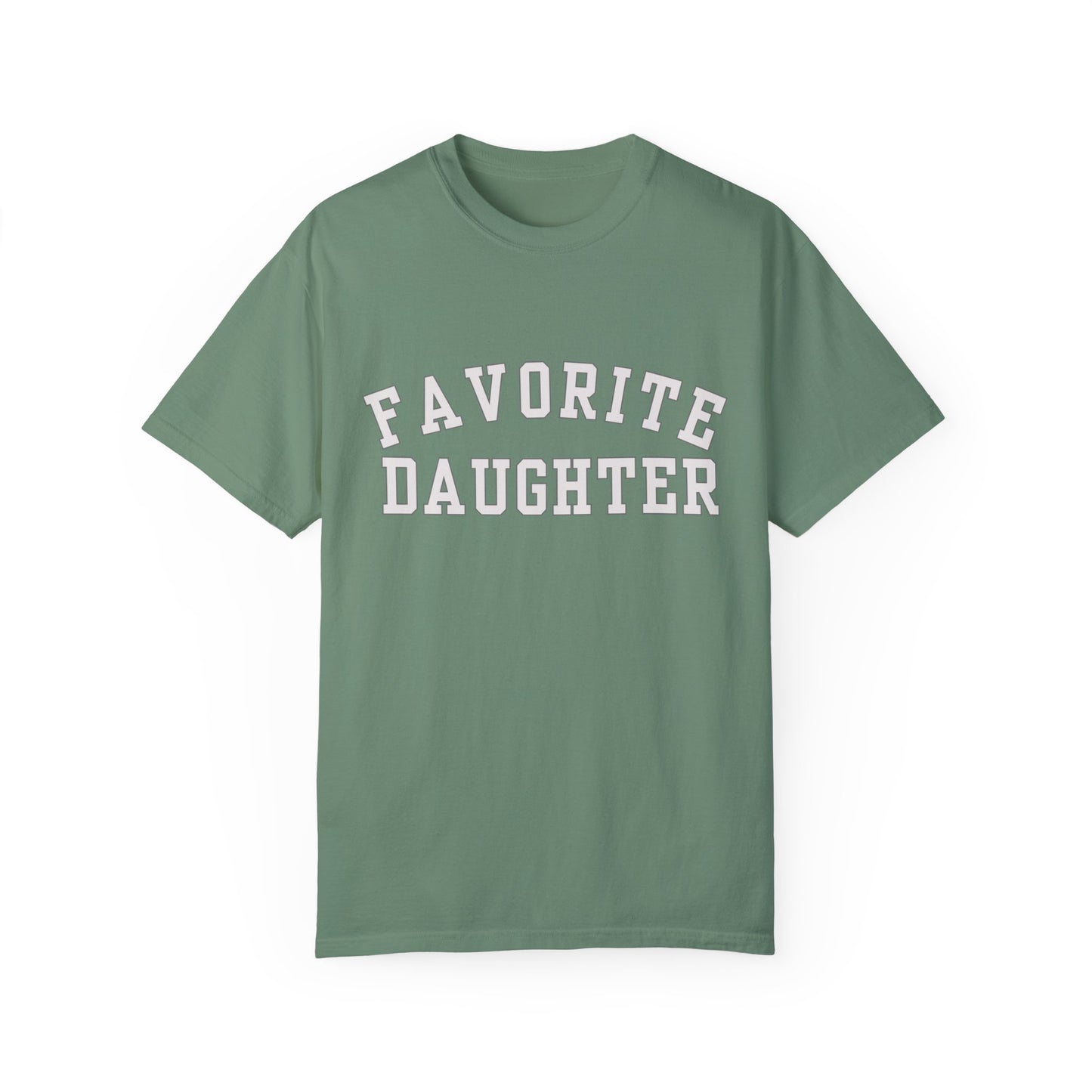 Favorite Daughter Comfort Colors Funny Gift Sweatshirt Adult Daughter Family Reunion Sister Sweat Favorite Daughter Sweater