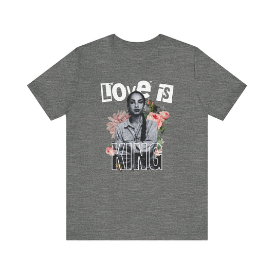 Love is King