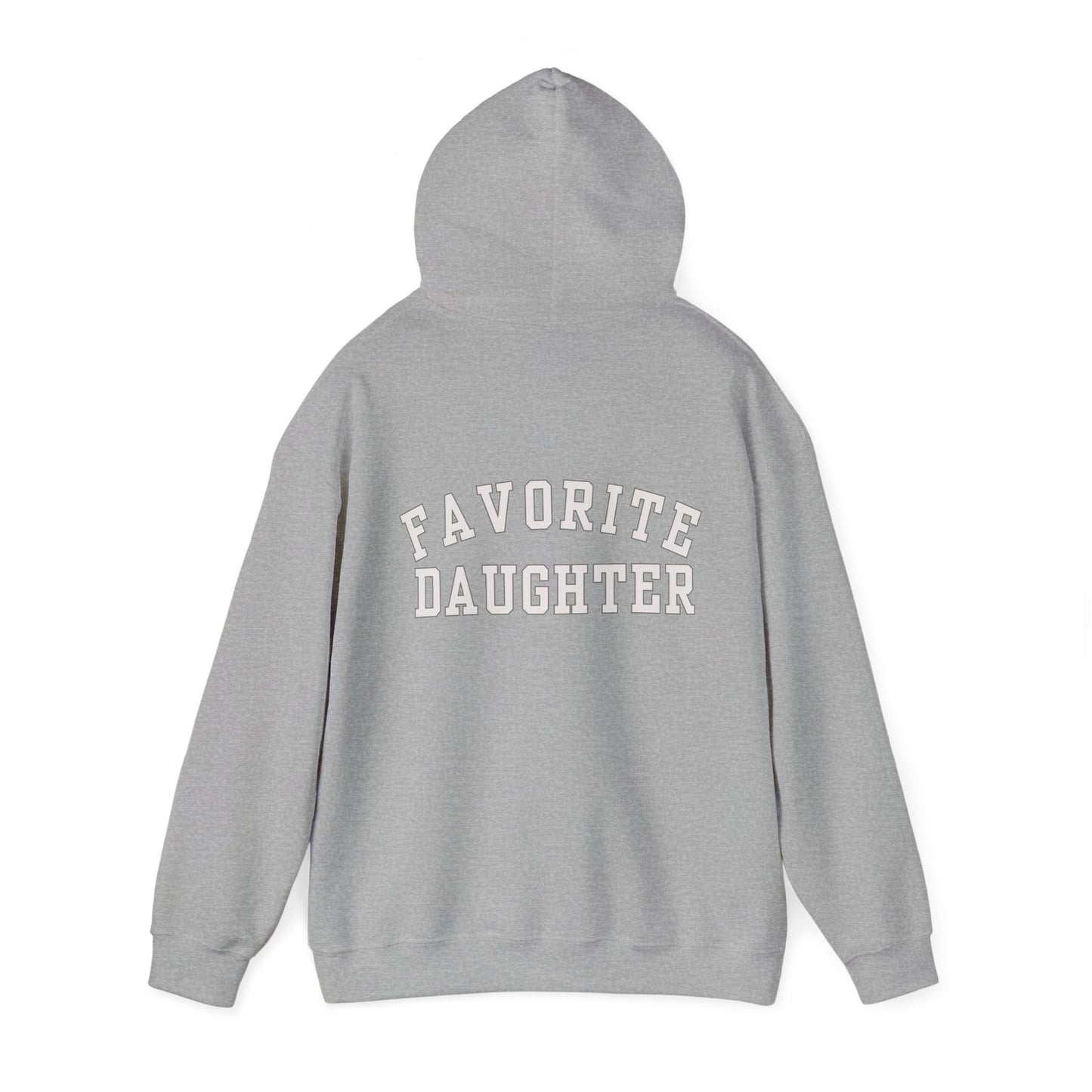 Favorite Daughter Gildan Hooded Sweatshirt Funny Gift Sweatshirt Adult Daughter Family Reunion Sweat Sister Sweat Favorite Daughter Sweat